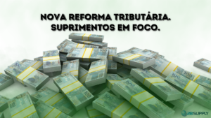 Reforma tributária para a area de suprimentos